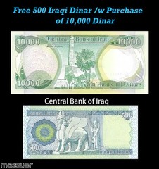 10, 000 Iraq Iraqi Dinar + Receive A FREE 500 Iraqi Dinar Note – One Each